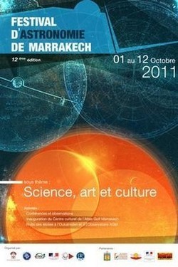 Science, art et culture: Thème de la 12ème édition du Festival d'astronomie de Marrakech