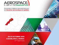 Casablanca accueille la 5ème édition d'Aerospace Meetings Casablanca les 29 et 30 octobre 2019 Casablanca accueille la 5ème édition d'Aerospace Meetings Casablanca les 29 et 30 octobre 2019