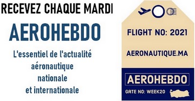 Aérohebdo : L'actualité aéronautique de la semaine 21W21 Aérohebdo : L'actualité aéronautique de la semaine 21W21
