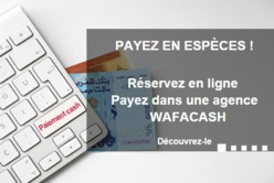 Royal Air Maroc: Reservez en ligne et payez en espèces dans une agence Wafacash Royal Air Maroc: Reservez en ligne et payez en espèces dans une agence Wafacash