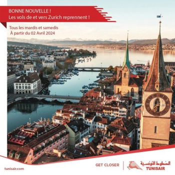 Reprise des Vols Tunisair vers Zurich en 2024 Reprise des Vols Tunisair vers Zurich en 2024
