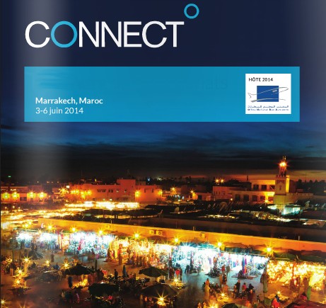 Marrakech accueille CONNECT 2014 du 03 au 06 Juin 2014