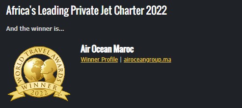 Air Ocean Maroc meilleur charter de jet privé d’Afrique 2022 aux World Travel Awards