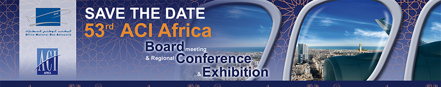 L'ONDA accueille la 53ème ACI Africa Regional Conference & Exhibition à Casablanca