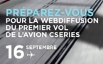 Bombardier cible le 16 septembre pour le vol inaugural de l'avion CSeries
