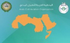 L'Organisation arabe de l'aviation civile tient sa 65ème session à Rabat
