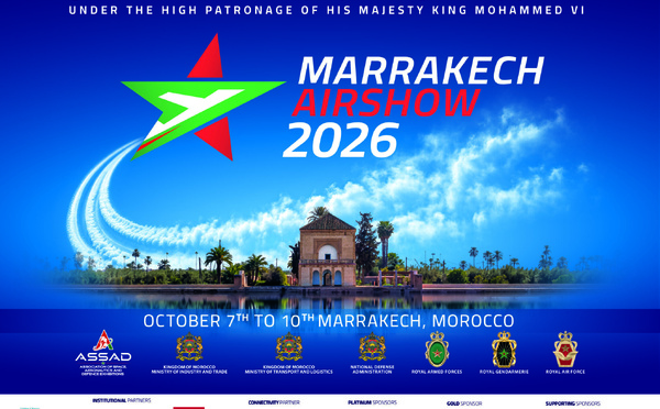 Marrakech Air Show 2026 : Les acteurs de l’industrie aérospatiale se donnent rendez-vous au Maroc