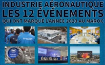 Industrie aéronautique : Les 12 événements qui ont marqué l'année 2023 au Maroc